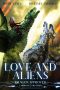 [Dragon Approved 08] • Love and Aliens · A Middang3ard Series (Dragon Approved Book 8)